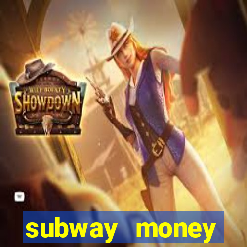 subway money deposito 1 real